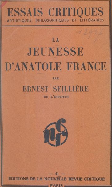 La jeunesse d'Anatole France - Ernest Seillière