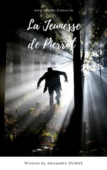 La jeunesse de Pierrot - Alexandre Dumas