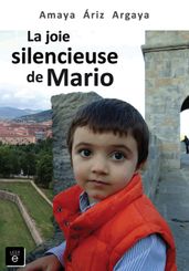 La joie silencieuse de Mario