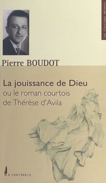 La jouissance de Dieu - Matthieu Boumier - Pierre Boudot