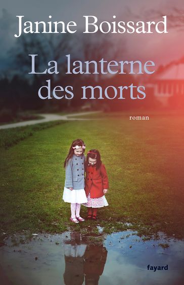 La lanterne des morts - Janine Boissard