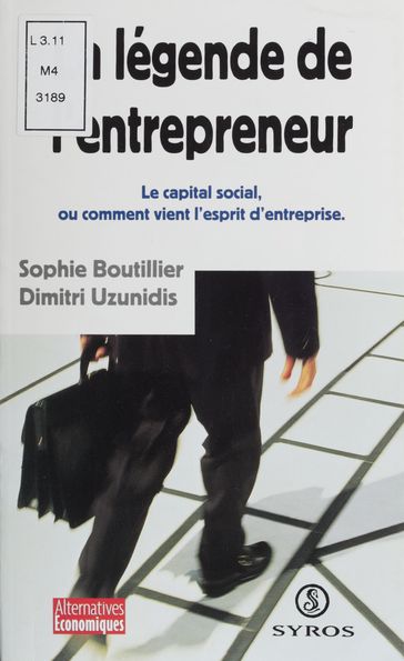 La légende de l'entrepreneur - Blandine Laperche - Dimitri Uzunidis - Sophie Boutillier