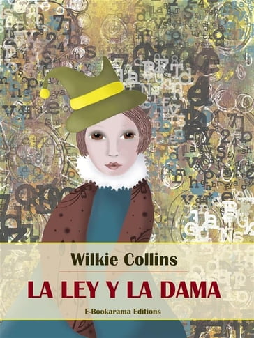 La ley y la dama - Collins Wilkie