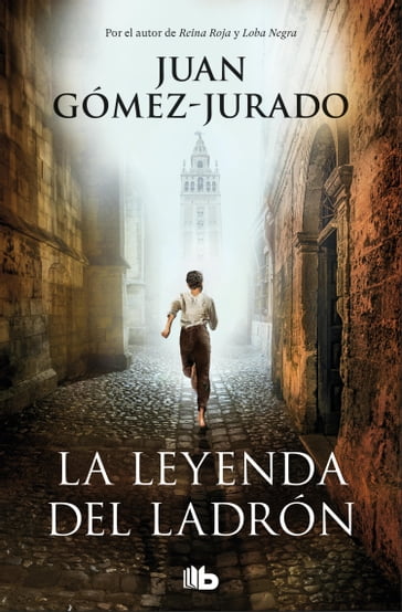 La leyenda del ladrón - Juan Gómez-Jurado