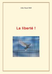 La liberté !