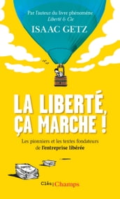 La liberté, ça marche!