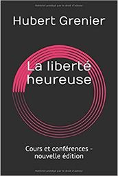 La liberté heureuse