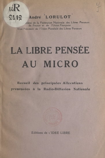 La libre pensée au micro - André Lorulot