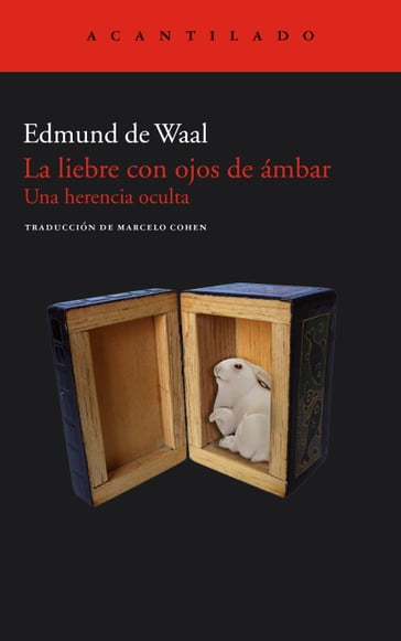 La liebre con ojos de ámbar - Edmund De Waal