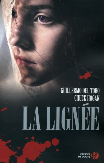 La lignée - Guillermo Del Toro - Chuck Hogan