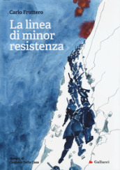 La linea di minor resistenza