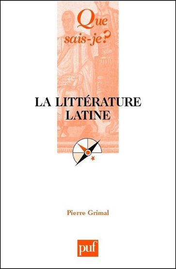 La littérature latine - Pierre Grimal