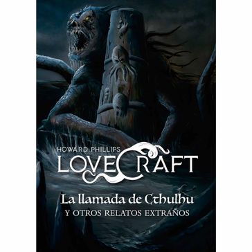 La llamada de Cthulhu - Phillips Lovecraft Howard