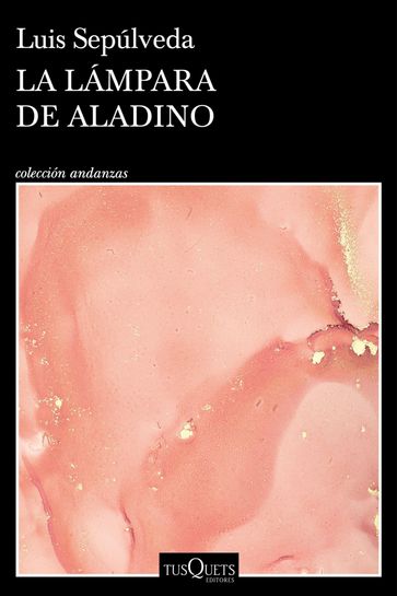 La lámpara de Aladino - Luis Sepúlveda