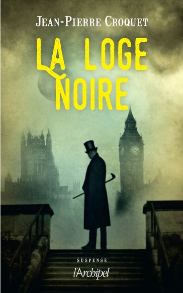 La loge noire - Jean-Pierre Croquet