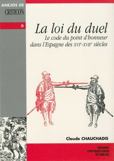 La loi du duel - Claude Chauchadis