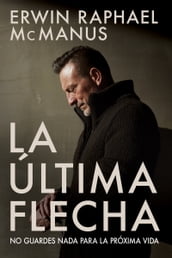 La Última Flecha