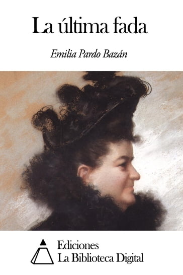 La última fada - Emilia Pardo Bazán