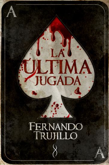 La última jugada - Fernando Trujillo