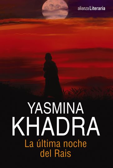 La última noche del Rais - Yasmina Khadra