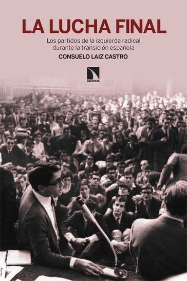 La lucha final - Consuelo Laiz Castro