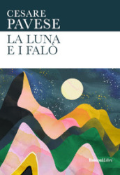 La luna e i falò. Ediz. integrale