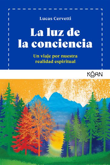 La luz de la conciencia - Lucas Cervetti