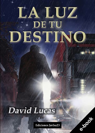 La luz de tu destino - David Lucas