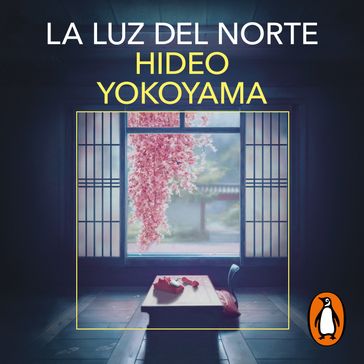 La luz del norte - Hideo Yokoyama