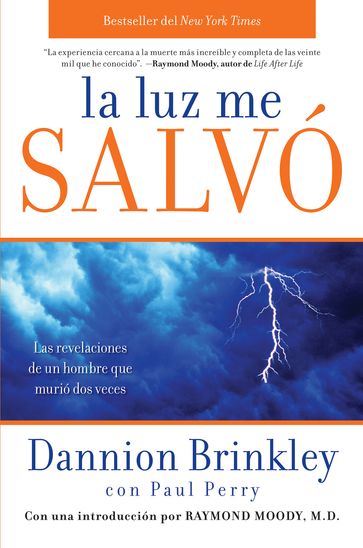 La luz me salvo - Dannion Brinkley - Paul Perry