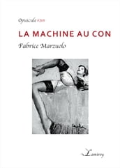 La machine au con