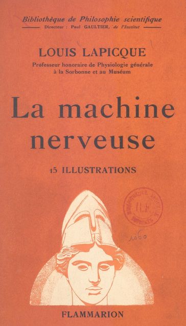 La machine nerveuse - Louis Lapicque - Paul Gaultier