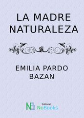 La madre naturaleza