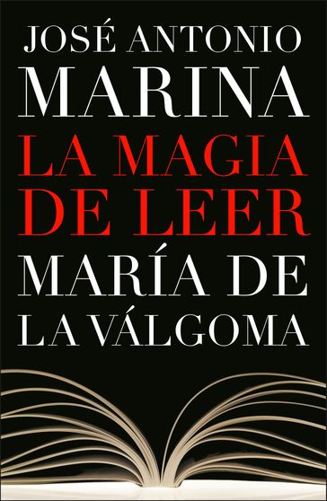 La magia de leer - José Antonio Marina - María de la Válgoma