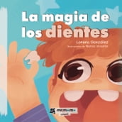 La magia de los dientes