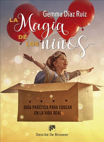 La magia de los niños - Gemma Díaz Ruiz