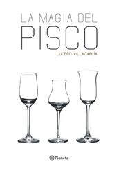 La magia del Pisco