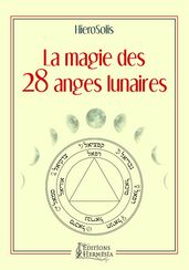 La magie des 28 anges lunaires