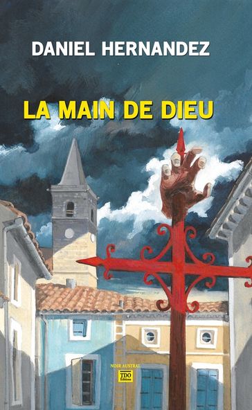 La main de Dieu - Daniel Hernandez