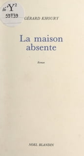 La maison absente