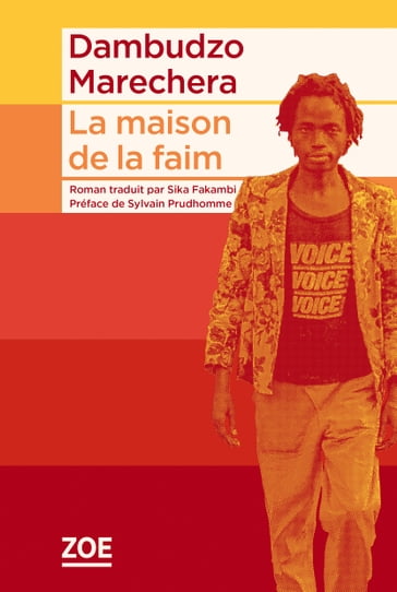 La maison de la faim - Sylvain Prudhomme - Dambudzo Marechera