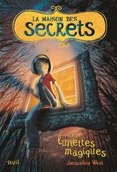 La maison des secrets tome 1