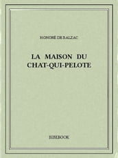 La maison du chat-qui-pelote