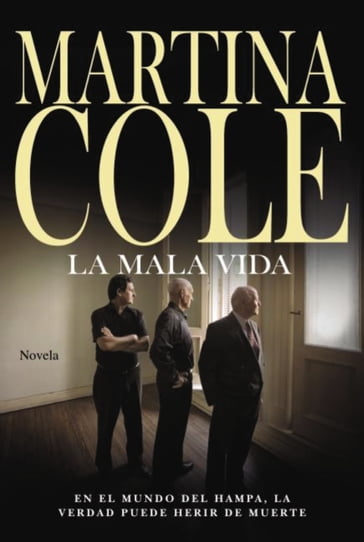 La mala vida - Martina Cole