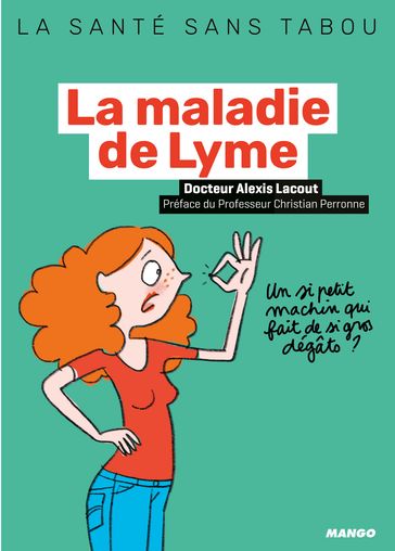 La maladie de Lyme - Alexis Lacout - Christian Perronne