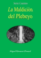 La maldición del plebeyo