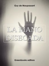 La mano disecada