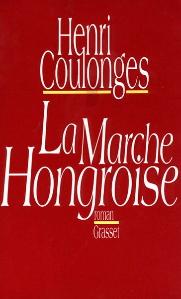 La marche hongroise - Henri Coulonges