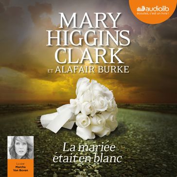 La mariée était en blanc - Alafair Burke - Mary Higgins Clark