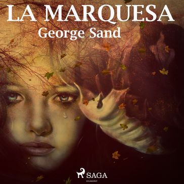 La marquesa - George Sand